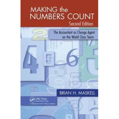 Making The Numbers Count: The Accountant As Change...