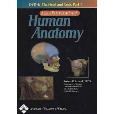 Acland's Dvd Atlas Of Human Anatomy, Dvd 4: The Head And Neck, Part 1