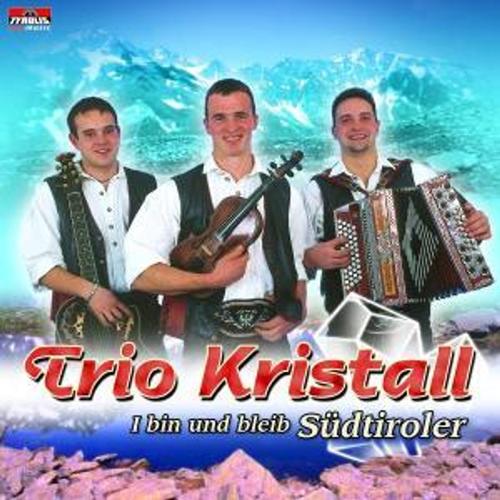 I Bin Und Bleib Südtiroler Von Trio Kristall, Cd