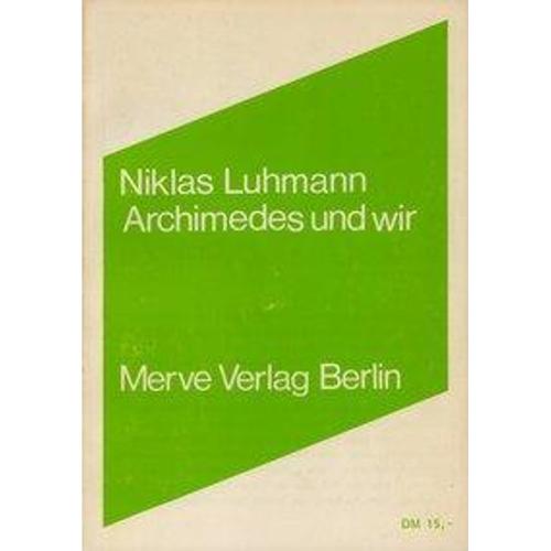 Archimedes und wir - Niklas Luhmann, Kartoniert (TB)