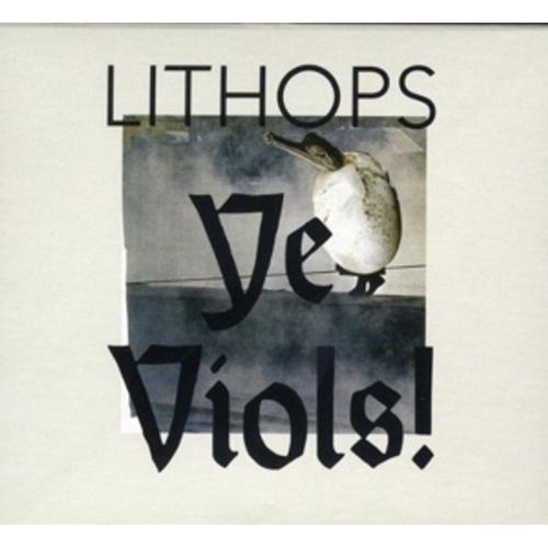 Ye Viols! Von Lithops, Cd
