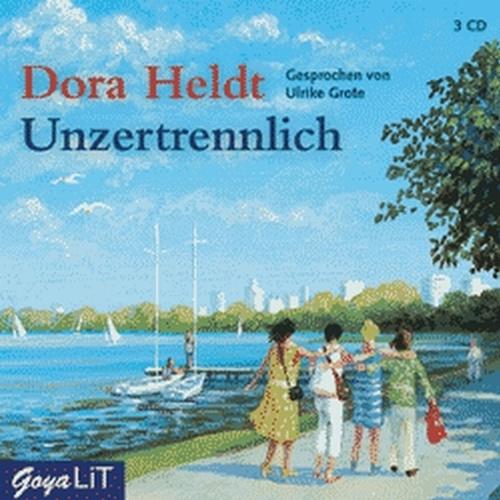 Unzertrennlich,3 Audio-Cds - Dora Heldt (Hörbuch)