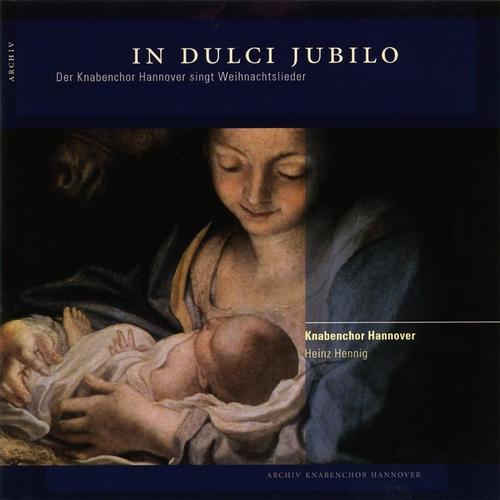 In Dulci Jubilo-Der Knabenchor Hannover - Hennig, Knabenchor Hannover. (CD)