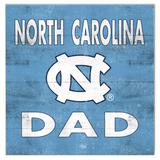North Carolina Tar Heels 10'' x Dad Plaque