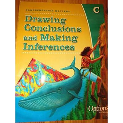 Comprehension Matters: Drawing Conclusions And Mak...