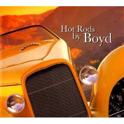 Hot Rods By Boyd