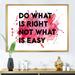 East Urban Home Do What Is Right Not What Is Easy I - Textual Art on Canvas Canvas, Cotton in Pink | 12 H x 20 W x 1 D in | Wayfair