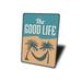 Lizton Sign Shop, Inc Good Life Aluminum Sign Metal in Blue/Gray | 14 H x 10 W x 0.04 D in | Wayfair 2946-A1014