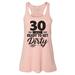 Womenâ€™s "30 And Ready To Get Dirtyâ€� Bella Ladies Tank Top - Funny Workout Shirt Small, Peach