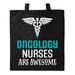 Inktastic Oncology Nurse Appreciation Gift Apparel Tote Bag Unisex
