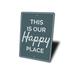 Lizton Sign Shop, Inc Our Happy Place Aluminum Sign Metal in Blue/Gray | 14 H x 10 W x 0.04 D in | Wayfair 2932-A1014