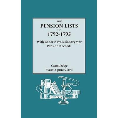 The Pension Lists Of 1792-1795, With Other Revolut...