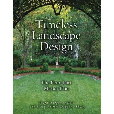 Timeless Landscape Design: The Four-Part Master Pl...