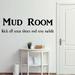 Winston Porter Mud Room Kick off Your Shoes & Stay a While Vinyl Quotes Wall Decal Vinyl in Black | 7 H x 22 W in | Wayfair