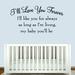 Winston Porter Dowdey I'll Love You Forever I'll Like You For Always As Long As I'm Living My Baby You'll be Nursery Wall Decal Vinyl | Wayfair
