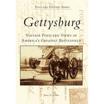 Gettysburg Postcards: Vintage Postcard Views Of America's Greatest Battlefield