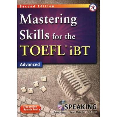 Mastering Skills For The Toefl Ibt, 2nd Edition Advanced Speaking (W/Mp3 Cd)