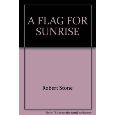 A Flag For Sunrise