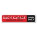 Lizton Sign Shop, Inc Dads Garage Open Daily Custom Aluminum Sign Metal in Gray/Red/White | 6 H x 24 W x 0.06 D in | Wayfair 1540-A624