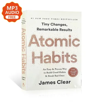 Habitudes atomiques de James Clear An Easy and Prven Way Self-Management Self-Improvement Adult