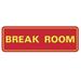 Signs ByLITA Standard Break Room Sign -Red - Medium 2-3/4" X 7" Plastic in Brown | 1 H x 6 W x 2 D in | Wayfair AQS- BRRM-DRKBR