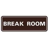 Signs ByLITA Standard Break Room Sign -Red - Medium 2-3/4" X 7" Plastic in Brown | 1 H x 7 W x 2.5 D in | Wayfair AQS- BRRM-MDRKBR