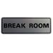 Signs ByLITA Standard Break Room Sign -Red - Medium 2-3/4" X 7" Plastic in Gray | 1 H x 7 W x 2.5 D in | Wayfair AQS- BRRM-MLTGRY