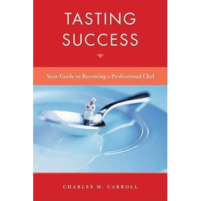 Tasting Success: Your Guide To Becoming A Professi...