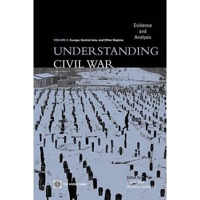 Understanding Civil War (Volume 2: Europe, Central...