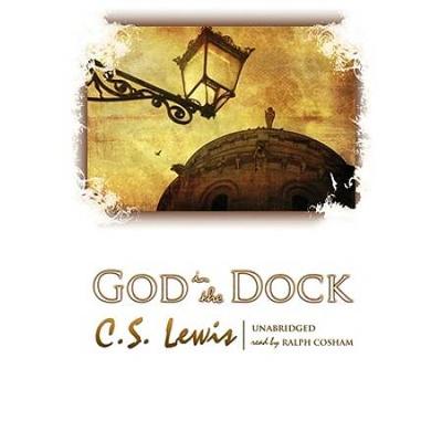 God In The Dock: Essays On Theology And Ethics