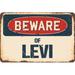 SignMission Beware of Levi Sign Plastic in Blue/Brown/Red | 11 H x 17 W x 0.1 D in | Wayfair Z-1117-BW-Levi