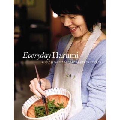 Everyday Harumi: Simple Japanese Food For Family And Friends