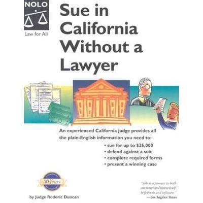 Sue in California Without a Lawyer