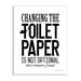 Stupell Industries Changing Toilet Paper Not Optional Funny Bathroom Phrase Gray Farmhouse Rustic Oversized Framed Giclee Texturized Art By Stephanie Workman Marrott Wood | Wayfair