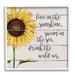 Rosalind Wheeler Live in Sunshine Drink Wild Air Phrase Sunflower by Stephanie Workman Marrott - Graphic Art in Brown | Wayfair