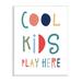 Stupell Industries Cool Play Here Sign Playful Block by Natalie Carpentieri - Textual Art Wood in Brown | 19 H x 13 W x 0.5 D in | Wayfair