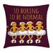 East Urban Home Ambesonne Animal Throw Pillow Cushion Cover, Funny Ballerina Dancing Monkeys w/ So Boring To Be Normal Words Print | Wayfair