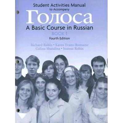 Student Activities Manual To Accompany Goloca Basic Course In Russian Book 1