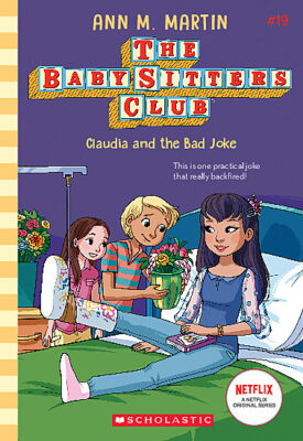 The Baby-Sitters Club #19: Claudia and the Bad Joke (paperback) - by Ann M. Martin