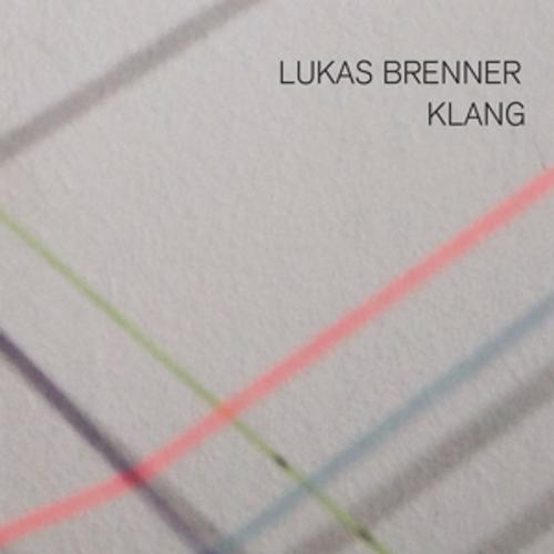 Klang Von Lukas Brenner, Lukas Brenner, Cd