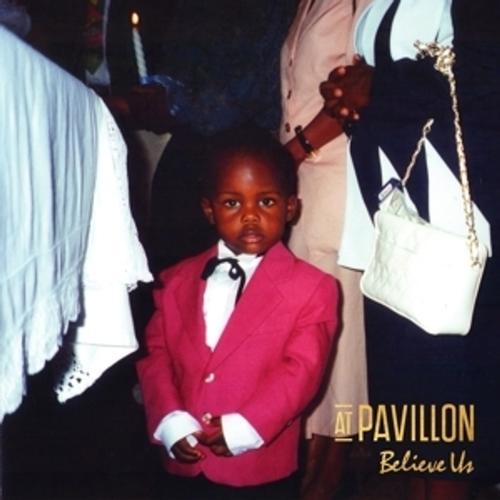 Believe Us - At Pavillon, At Pavillon. (CD)