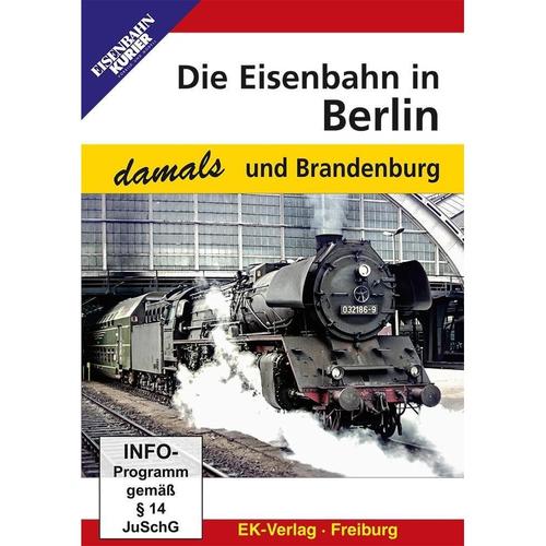 Die Eisenbahn in Berlin und Brandenburg damals, 1 DVD (DVD)