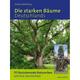 Die Starken Bäume Deutschlands, Gebunden
