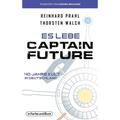 Es Lebe Captain Future - 40 Jahre Kult In Deutschland - Thorsten Walch, Reinhard Prahl, Kartoniert (TB)