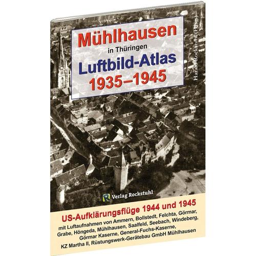 Mühlhausen In Thüringen Luftbild-Atlas 1935-1945, Geheftet