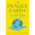 The Fragile Earth - David Remnick, Henry Finder, Gebunden