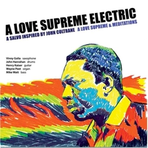 A Love Supreme & Meditations Von A Love Supreme Electric, A Love Supreme Electric, Cd
