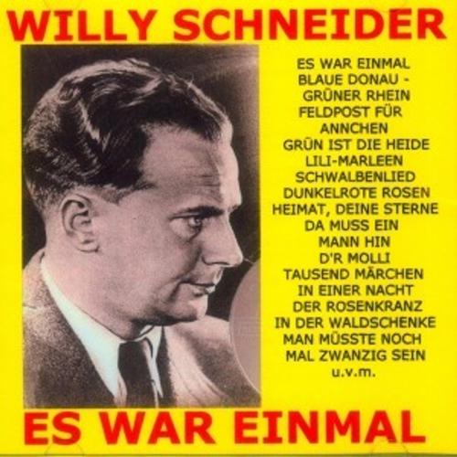 Willy Schneider-Es War Einmal - Willy Schneider, Willy Schneider. (CD)