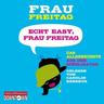 Echt Easy, Frau Freitag!,3 Audio-Cd - Frau Freitag (Hörbuch)