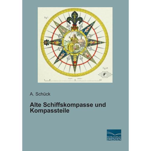 Alte Schiffskompasse und Kompassteile, Kartoniert (TB)
